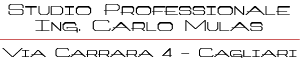 Studio Professionale Ing. Carlo Mulas - Ingegneri in Cagliari - Albo n. 2066 del 30.08.1983
